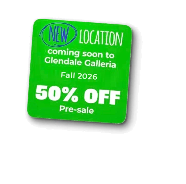 New location coming soon to Glendale Galleria. 50% off presale.